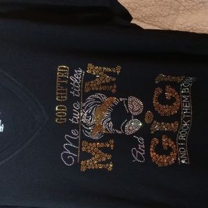 God Gifted me two titles Mom & GiGi and I rock them Both Bling Tshirt